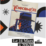 Affiche du ciné club montrant l'affiche du film Le Conformiste