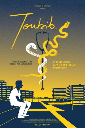 Affiche du film Toubib montrant un dessin représentant un médecin assis sous un caducée dont l'un des deux serpents s'échappe