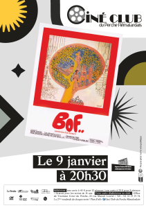 Affiche du ciné club du 9 janvier avec le film Bof.