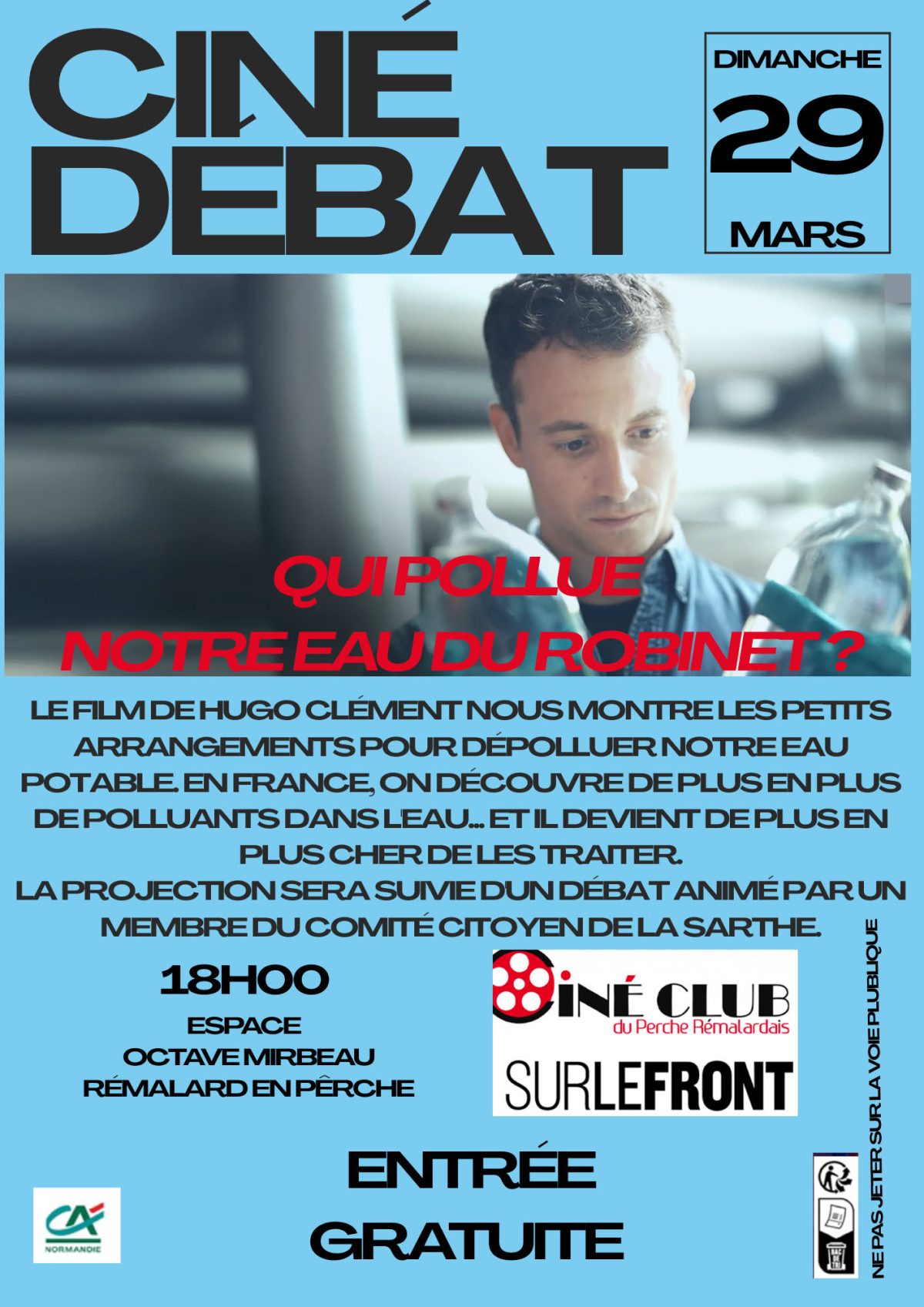 Affiche du ciné débat autour du film Qui pollue notre eau du rbinet montrant Hugo Clément tenant une bouteille d'eau.